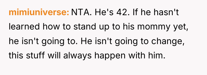 mimiuniverse NTA. He's 42. If he hasn't learned how to...