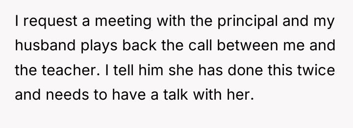 I request a meeting with the principal and my husband...