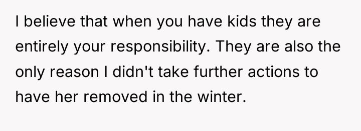 I believe that when you have kids they are entirely...