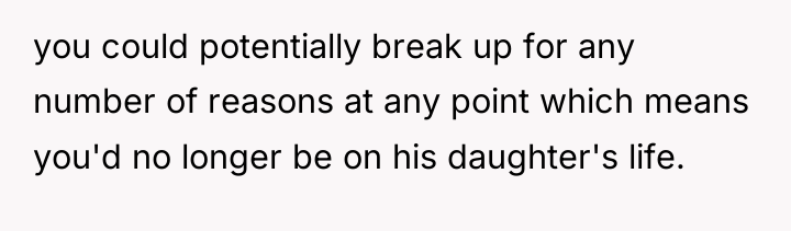 you could potentially break up for any number of reasons...