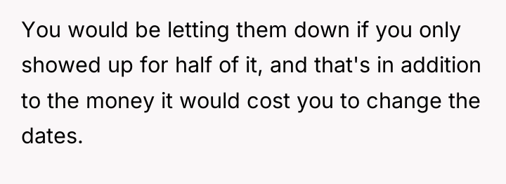 You would be letting them down if you only showed...