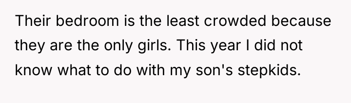 Their bedroom is the least crowded because they are the...