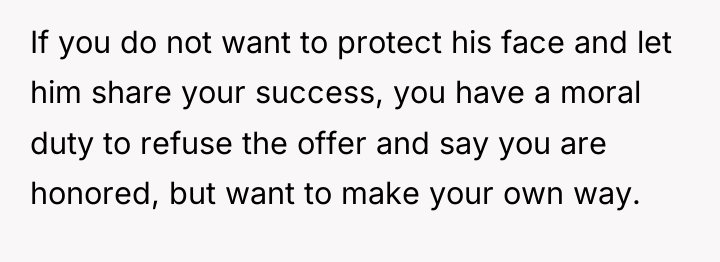 If you do not want to protect his face and...
