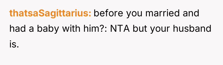 thatsaSagittarius before you married and had a baby with him?:...