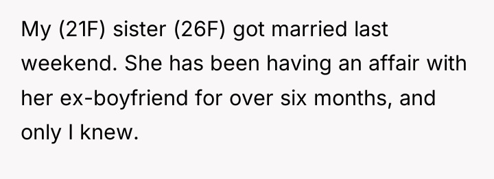 My (21F) sister (26F) got married last weekend. She has...