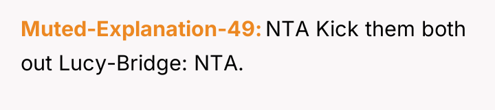 Muted-Explanation-49 NTA Kick them both out Lucy-Bridge: NTA.