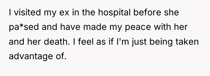 I visited my ex in the hospital before she pa*sed...