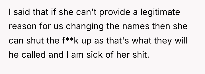 I said that if she can't provide a legitimate reason...