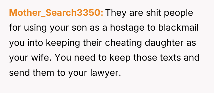 Mother_Search3350 They are shit people for using your son as...