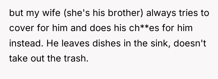 but my wife (she's his brother) always tries to cover...