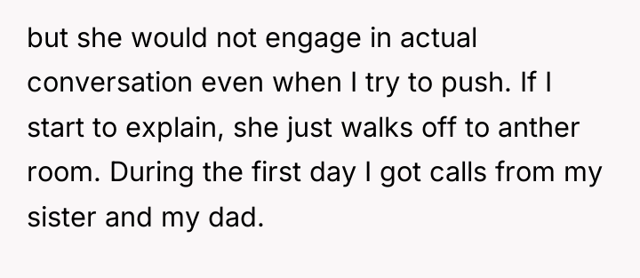 but she would not engage in actual conversation even when...