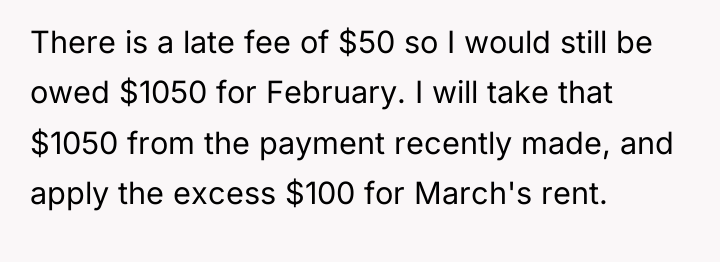 There is a late fee of $50 so I would...