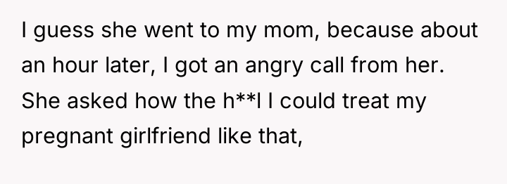 I guess she went to my mom, because about an...