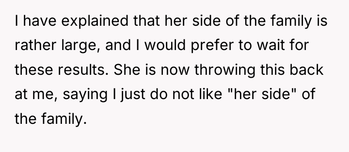 I have explained that her side of the family is...