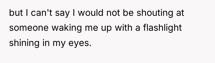 but I can't say I would not be shouting at...