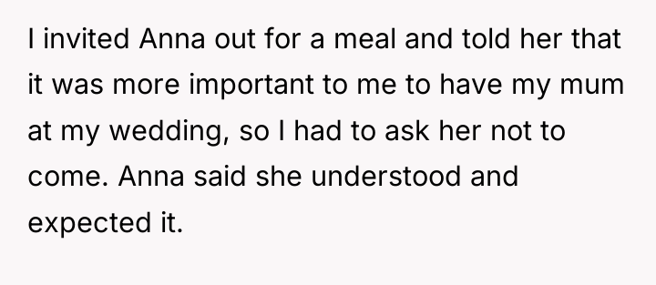 I invited Anna out for a meal and told her...