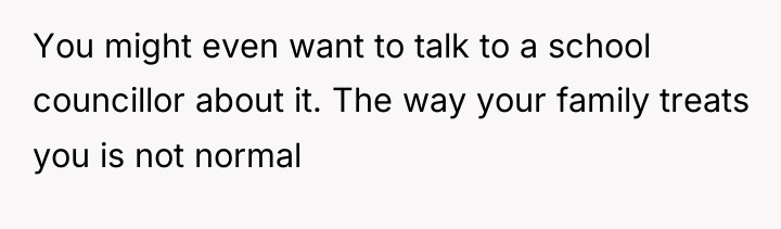 You might even want to talk to a school councillor...