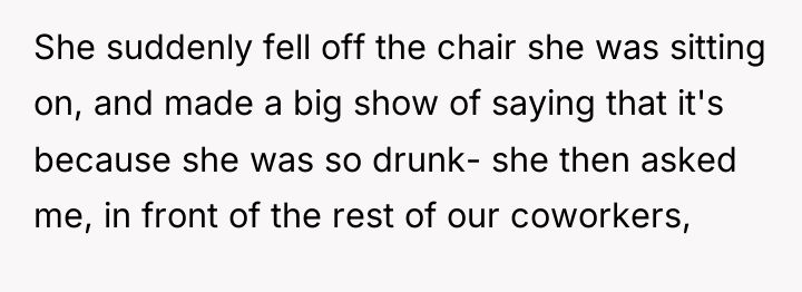She suddenly fell off the chair she was sitting on,...