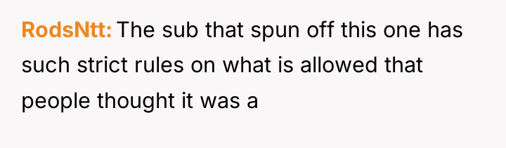 RodsNtt The sub that spun off this one has such...