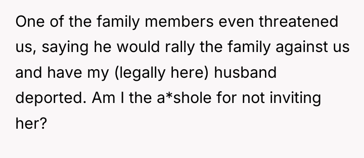 One of the family members even threatened us, saying he...