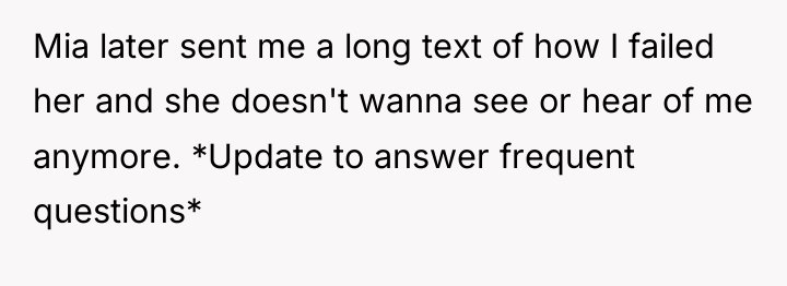 Mia later sent me a long text of how I...