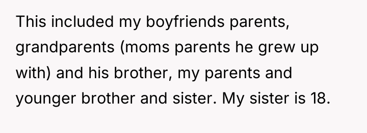 This included my boyfriends parents, grandparents (moms parents he grew...