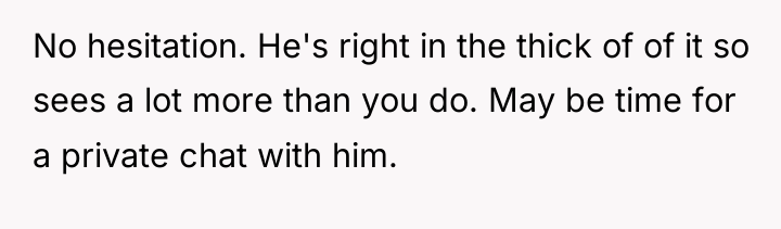 No hesitation. He's right in the thick of of it...