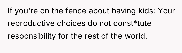 If you're on the fence about having kids: Your reproductive...