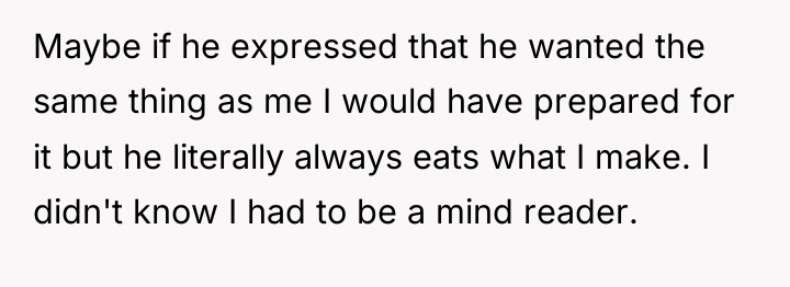 Maybe if he expressed that he wanted the same thing...