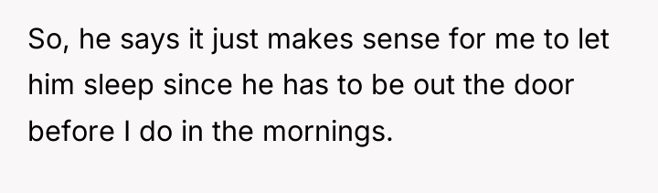 So, he says it just makes sense for me to...
