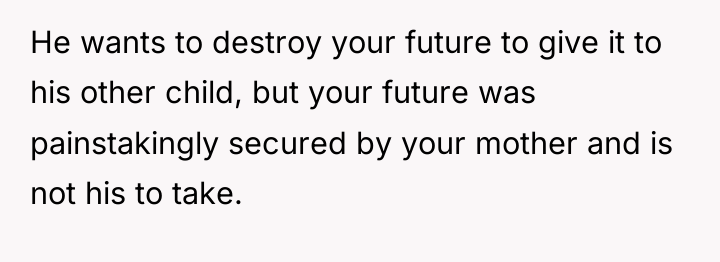 He wants to destroy your future to give it to...