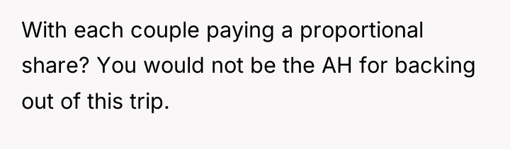 With each couple paying a proportional share? You would not...