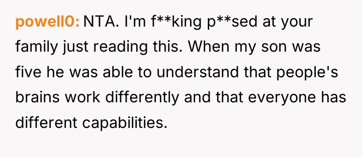 powell0 NTA. I'm f**king p**sed at your family just reading...