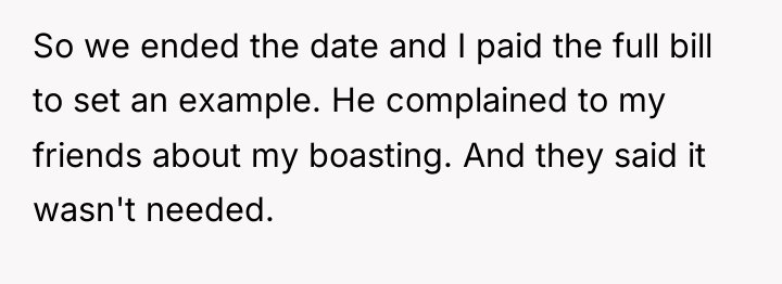 So we ended the date and I paid the full...