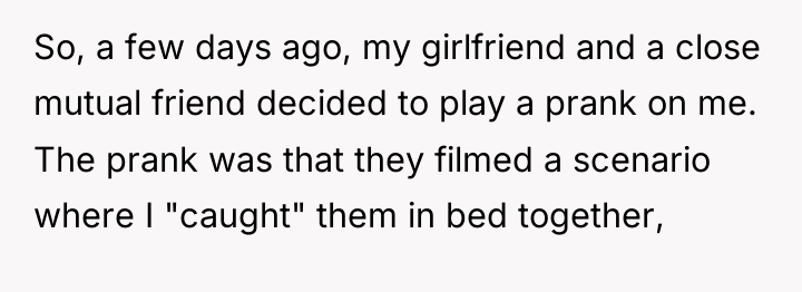 So, a few days ago, my girlfriend and a close...