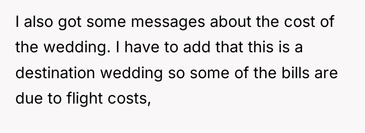 I also got some messages about the cost of the...