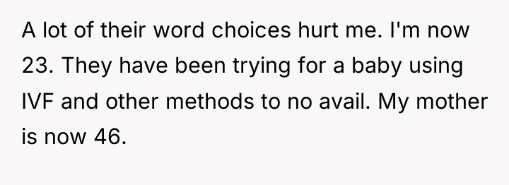 A lot of their word choices hurt me. I'm now...