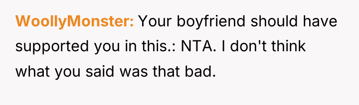 WoollyMonster Your boyfriend should have supported you in this.: NTA....