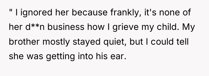 " I ignored her because frankly, it's none of her...