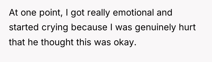At one point, I got really emotional and started crying...