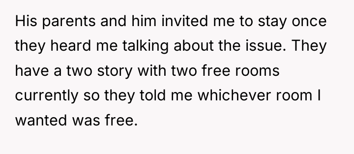 His parents and him invited me to stay once they...