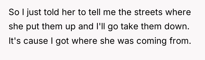So I just told her to tell me the streets...