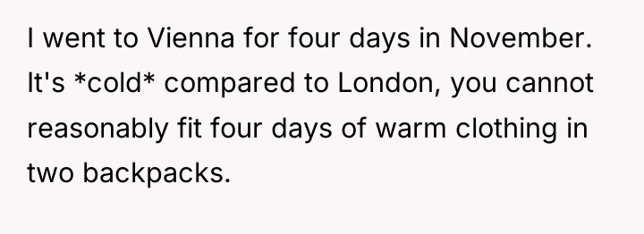 I went to Vienna for four days in November. It's...