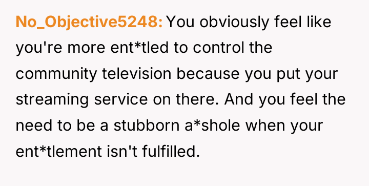 No_Objective5248 You obviously feel like you're more ent*tled to control...