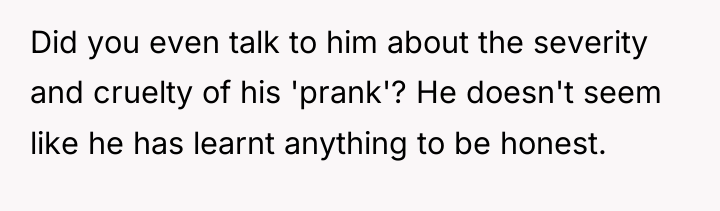 Did you even talk to him about the severity and...