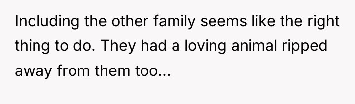 Including the other family seems like the right thing to...