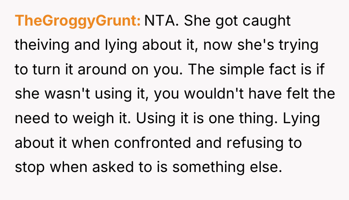TheGroggyGrunt NTA. She got caught theiving and lying about it,...