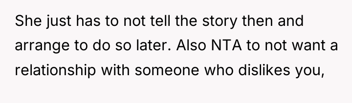 She just has to not tell the story then and...