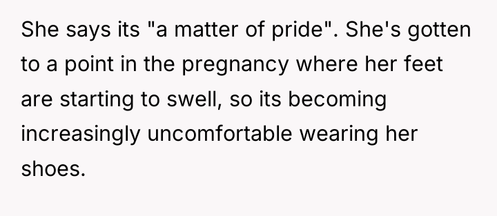She says its "a matter of pride". She's gotten to...