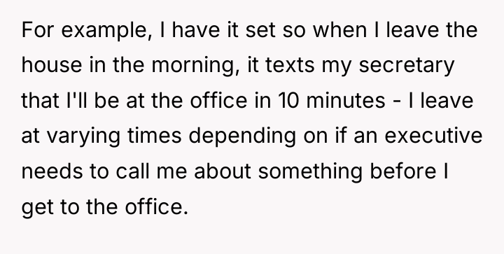 For example, I have it set so when I leave...